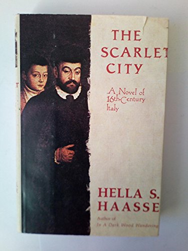 cover image The Scarlet City: A Novel of 16th-Century Italy