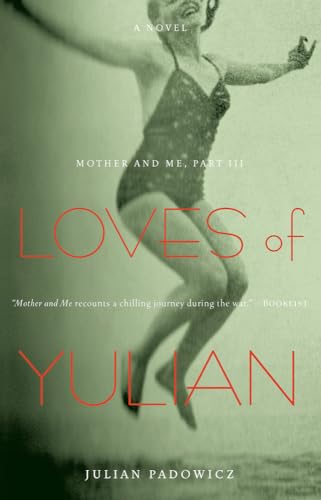 cover image Loves of Yulian: Mother and Me