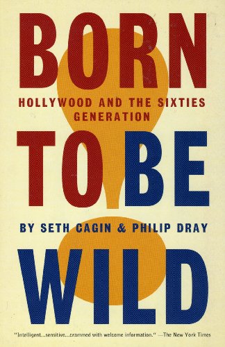 cover image Born to Be Wild: Hollywood and the Sixties Generation