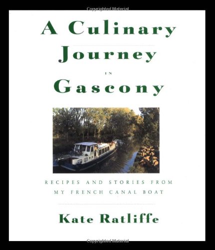 cover image A Culinary Journey in Gascony: Recipes and Stories from My French Canal Boat