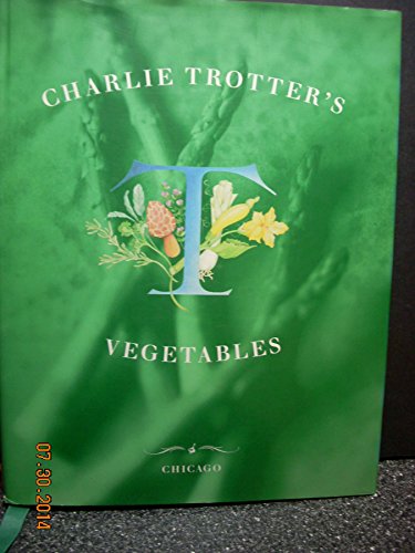 cover image Charlie Trotter's Vegetables