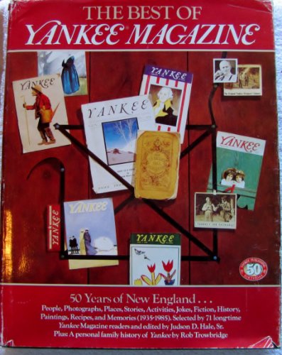 cover image The Best of Yankee Magazine: 50 Years of New England