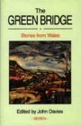 cover image The Green Bridge: Stories from Wales