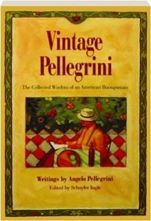 cover image Vintage Pellegrini: The Collected Wisdom of an American Buongustaio: Writings