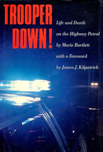cover image Trooper Down: Life and Death on the Highway Patrol