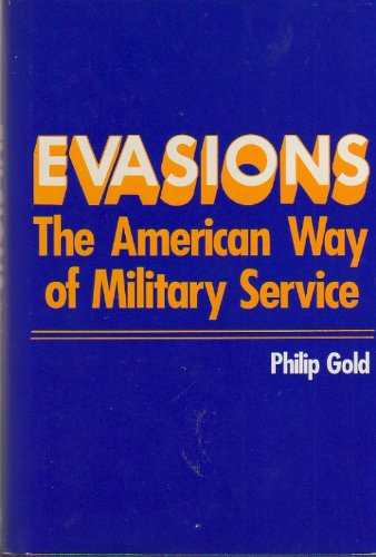 cover image Evasions: The American Way of Military Service