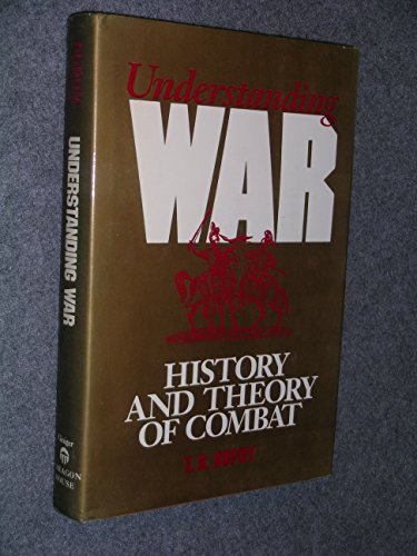 cover image Understanding War: History and a Theory of Combat
