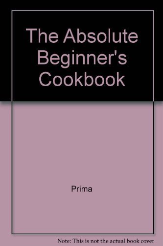 cover image The Absolute Beginner's Cookbook