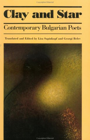 cover image Clay and Star: Contemporary Bulgarian Poets
