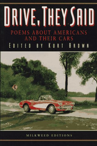 cover image Drive, They Said: Poems about Americans and Their Cars