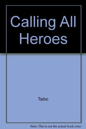 cover image Calling All Heroes: A Manual for Taking Power