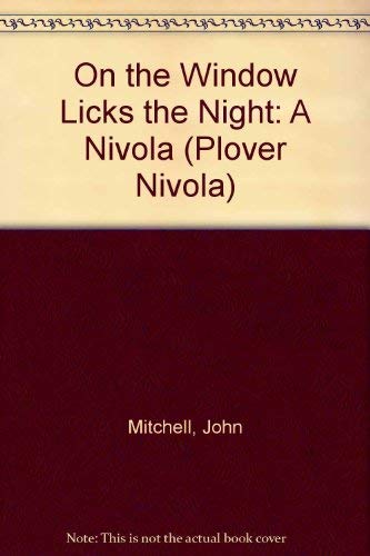 cover image On the Window Licks the Night: A Nivola
