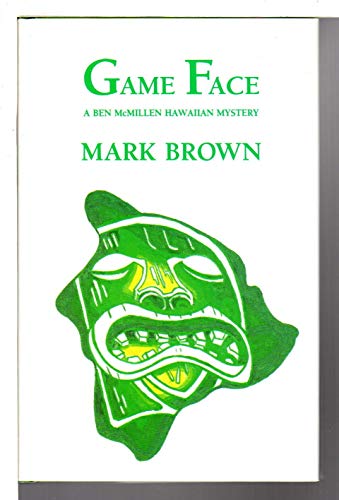 cover image Game Face: A Ben McMillen Hawaiian Mystery