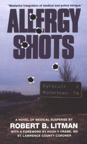 cover image Allergy Shots: Masterful Intergration of Medical and Police Intrigue