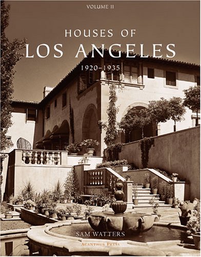 cover image Houses of Los Angeles Volume I: 1885–1919 and Volume II: 1920–1935