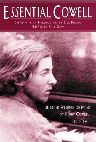 cover image Essential Cowell: Selected Writings on Music