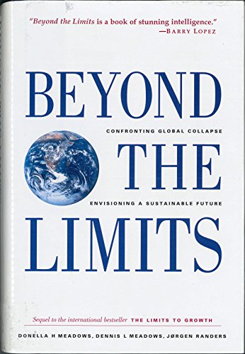 cover image Beyond the Limits: Confronting Global Collapse, Envisioning a Sustainable Future