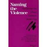cover image Naming the Violence: Speaking Out about Lesbian Battering