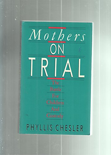 cover image Mothers on Trial: The Battle for Children and Custody