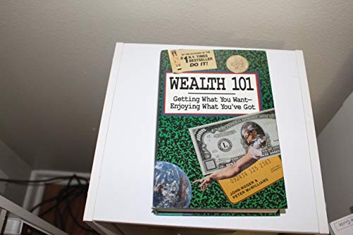 cover image Wealth 101: Getting What You Want--Enjoying What You've Got
