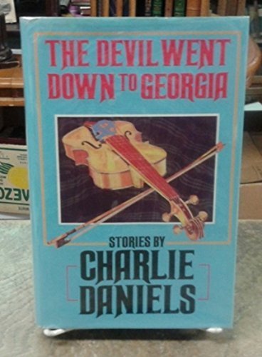 cover image The Devil Went Down to Georgia: Stories