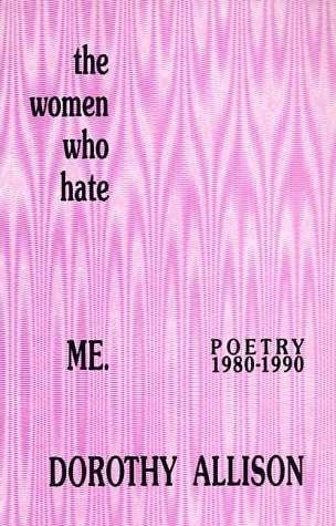 cover image The Women Who Hate Me: Poetry, 1980-1990