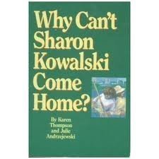 cover image Why Can't Sharon Kowalski Come Home?