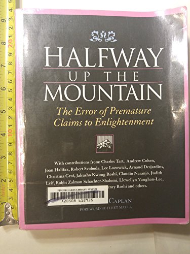 cover image Halfway Up the Mountain: The Error of Premature Claims to Enlightenment