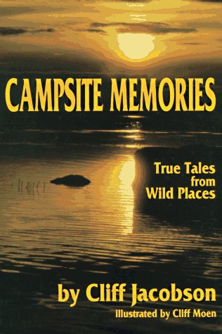 cover image Campsite Memories: True Tales from Wild Places