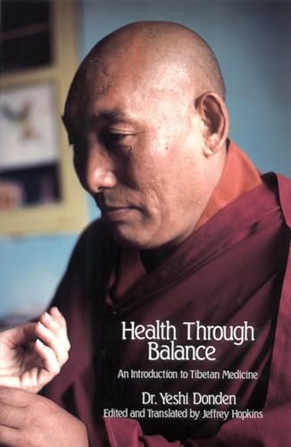 cover image Health Through Balance: An Introduction to Tibetan Medicine