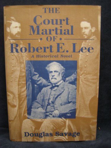 cover image The Court Martial of Robert E. Lee