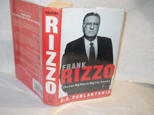 cover image Frank Rizzo: The Last Big Man in Big City America