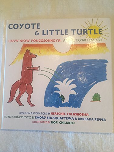 cover image Coyote and Little Turtle: A Traditional Hopi Tale