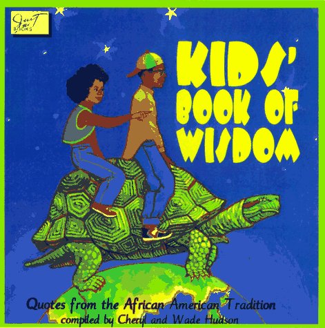 cover image Kids' Book of Wisdom: Quotes from the African American Tradition