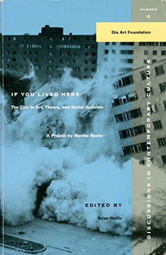 cover image If You Lived Here...: The City in Art, Theory, and Social Activism