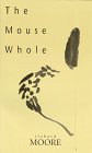 cover image The Mouse Whole: An Epic