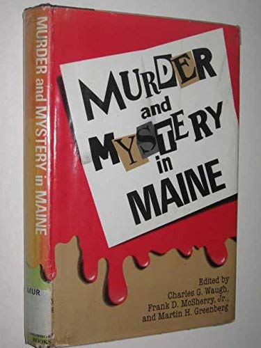 cover image Murder and Mystery in Maine