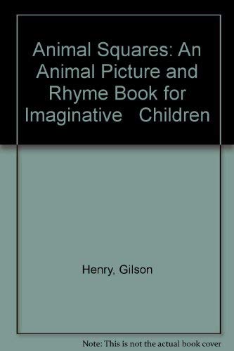 cover image Animal Squares: An Animal Picture and Rhyme Book for Imaginative Children