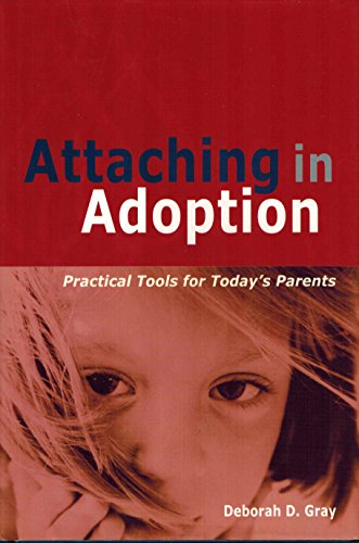 cover image ATTACHING IN ADOPTION: Practical Tools for Today's Parents