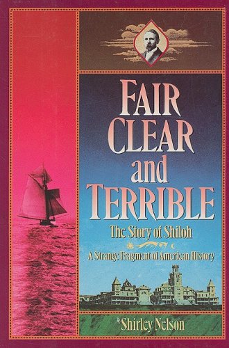 cover image Fair Clear and Terrible: The Story of Shiloh, Maine