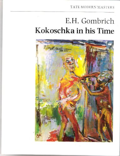 cover image Kokoschka in His Time: Lecture Given at the Tate Gallery on 2 July 1986
