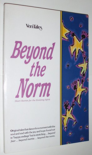 cover image Veritales, Beyond the Norm: Short Stories for the Evolving Spirit