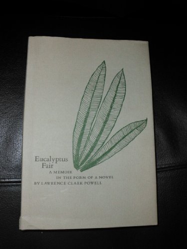 cover image Eucalyptus Fair: A Memoir in the Form of a Novel