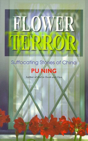 cover image Flower Terror: Suffocating Stories of China