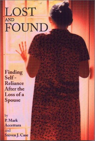 cover image Lost and Found: Finding Self-Reliance After the Loss of a Spouse