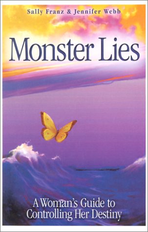cover image Monster Lies: A Woman's Guide to Controlling Her Destiny
