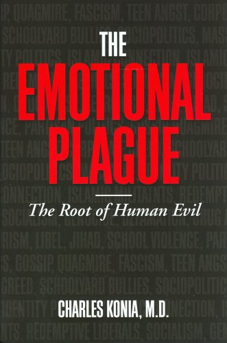 cover image The Emotional Plague: The Root of Human Evil
