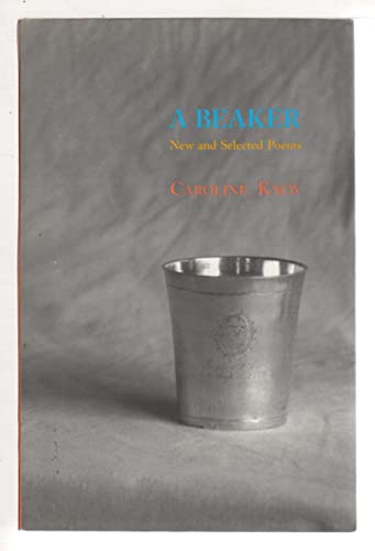 cover image A Beaker: New and Selected Poems