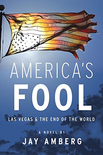 cover image America's Fool: Las Vegas & the End of the World