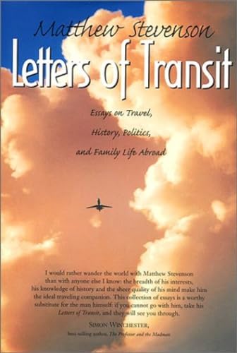 cover image LETTERS OF TRANSIT: Essays on Travel, History, Politics, and Family Life Abroad